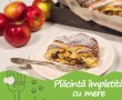 Placinta impletita, cu mere si stafide - Reteta gustoasa de casa-0