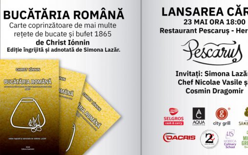 Invitație la eveniment: lansarea volumului “Bucătăria română 1865” de Christ Iónnin