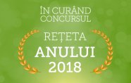 Concursul "Reteta Anului 2018" incepe in curand, pregatiti-va!