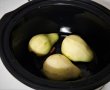 Pere in sos de rodii la slow cooker Crock Pot-1