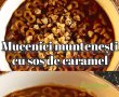 Mucenici muntenești în sos de caramel cu scorțișoară - Rețeta aromată care te va cuceri-1